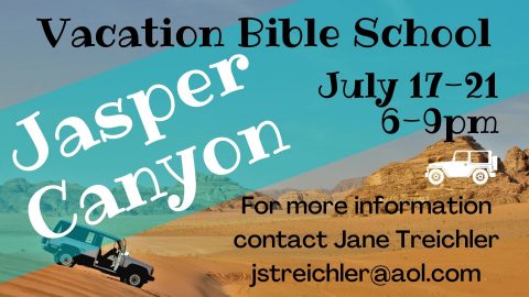 Vacation Bible School July 17-21; 6-9pm. For more information contact Jane Treichler jstreichler@aol.com.